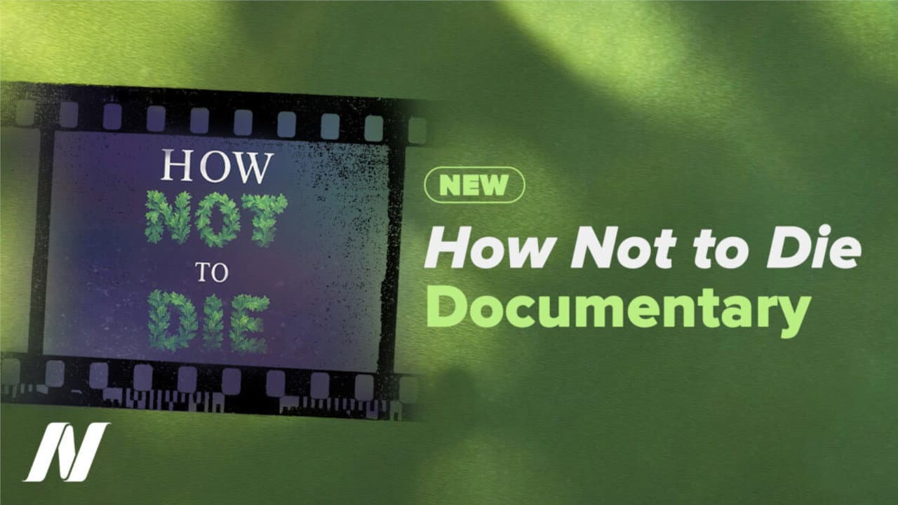 How Not to Die Documentary