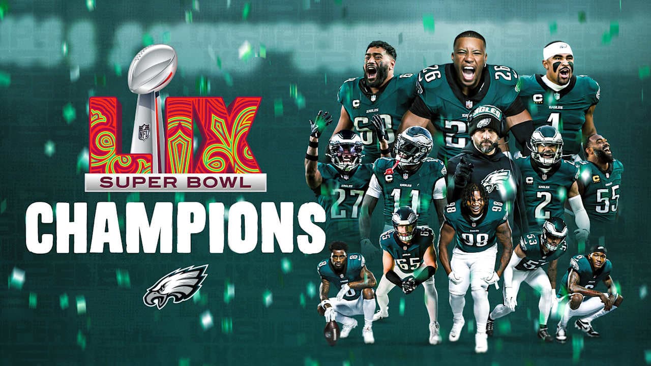 Super Bowl Champions: The 2024 Philadelphia Eagles