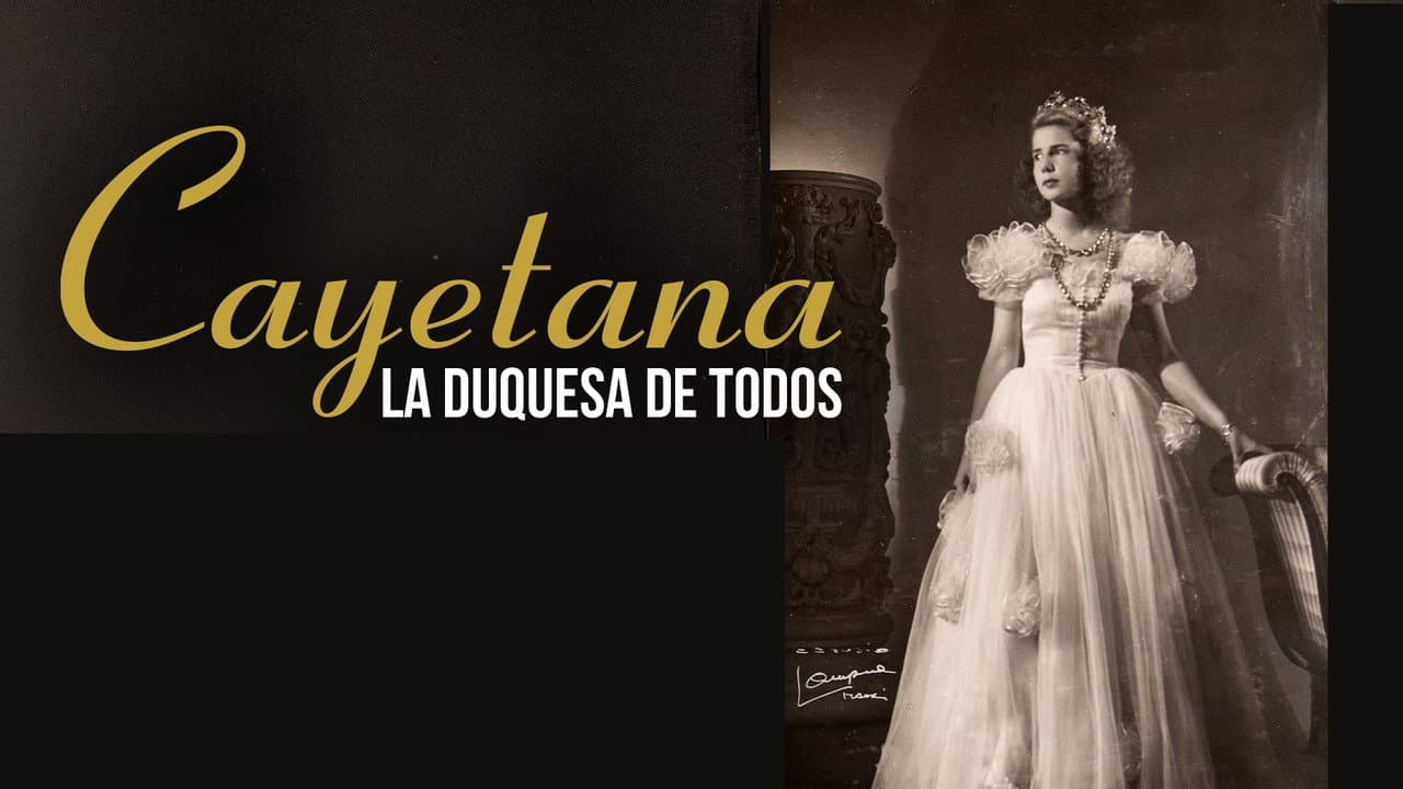 Cayetana: The Duchess of all