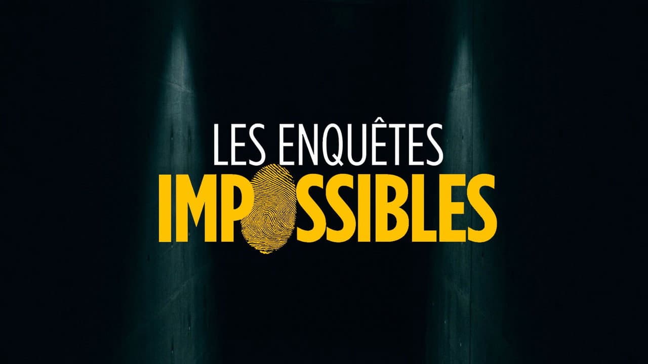 Les enquêtes impossibles 2011 reformatées