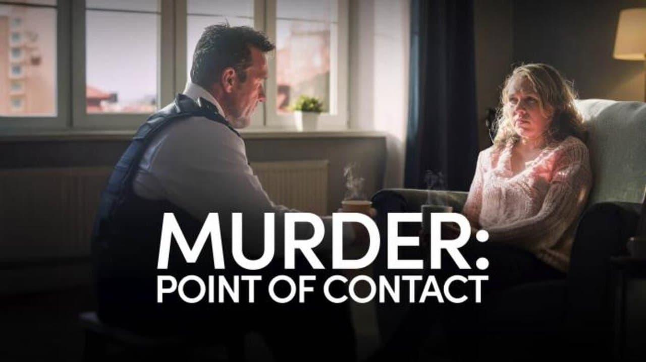 Murder: Point of Contact