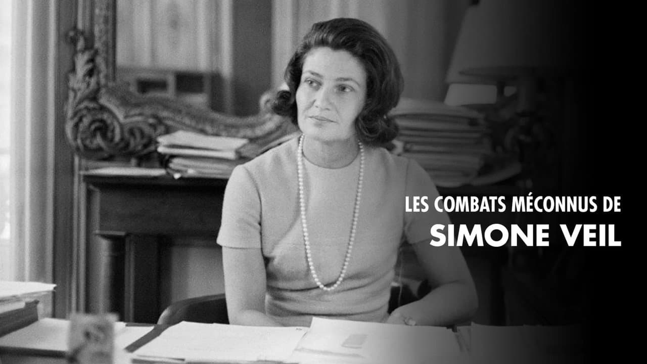 Les combats méconnus de Simone Veil
