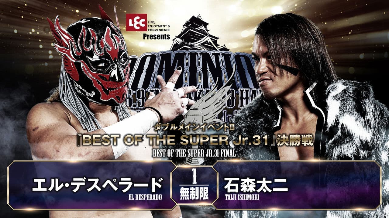NJPW Dominion 6.9 In Osaka-Jo Hall ~ Best of the Super Junior 31 Final ~