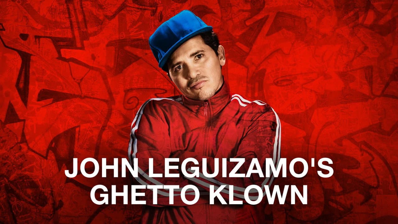 John Leguizamo: Ghetto Klown