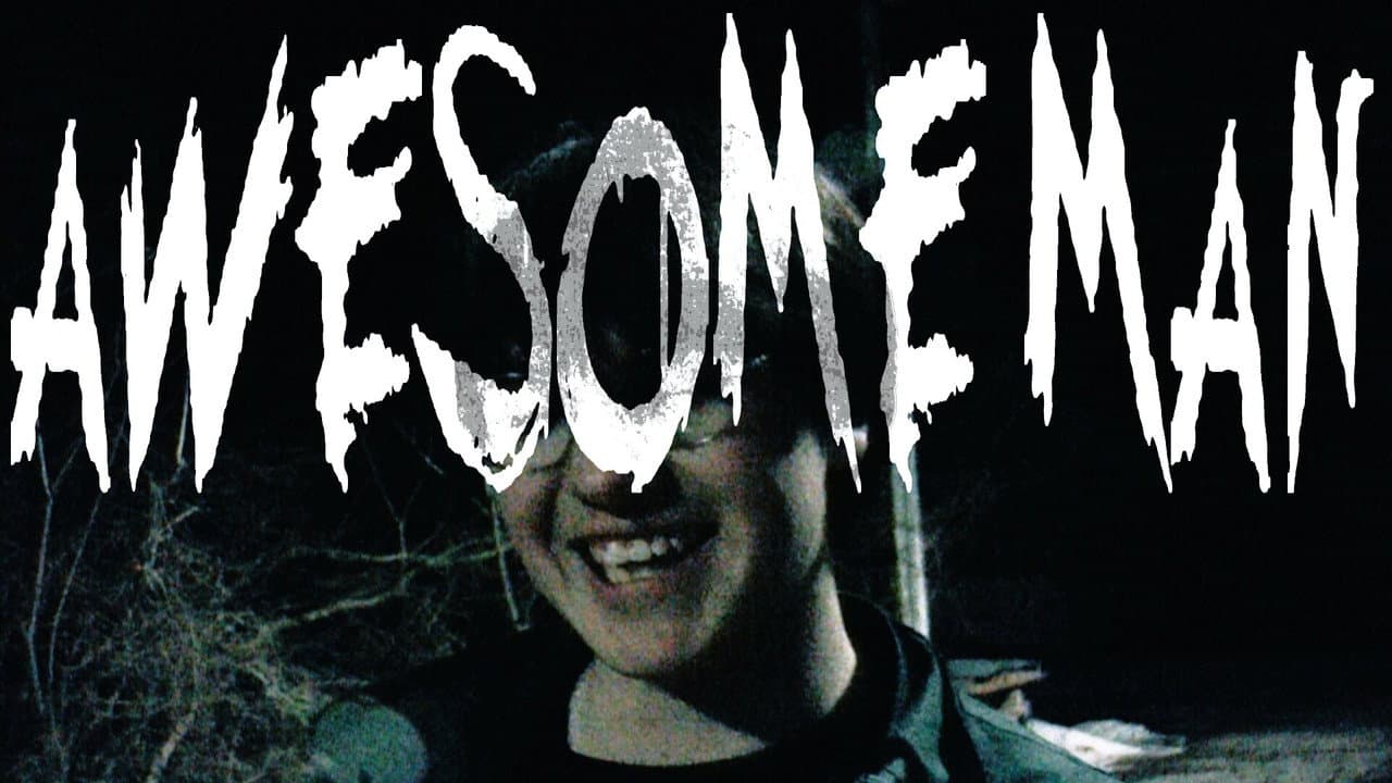 AWESOME MAN