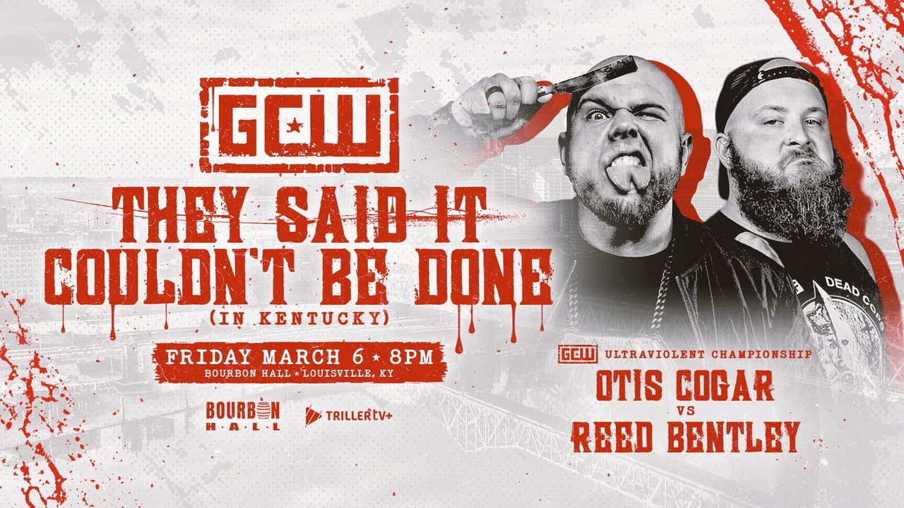 GCW They Said It Couldn't Be Done (In Kentucky)