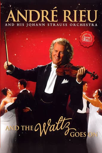 André Rieu - And The Waltz Goes On