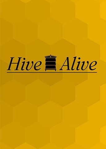Hive Alive