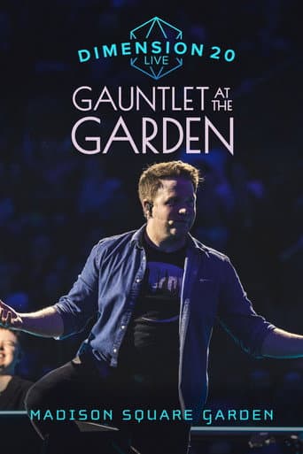 Dimension 20 Live: Gauntlet at the Garden