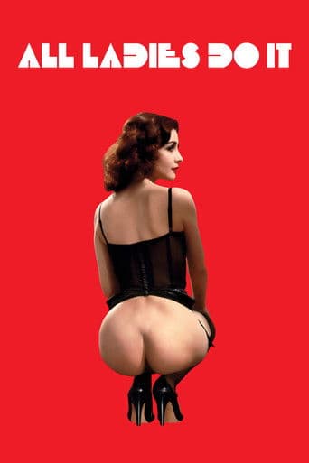 All Ladies Do It