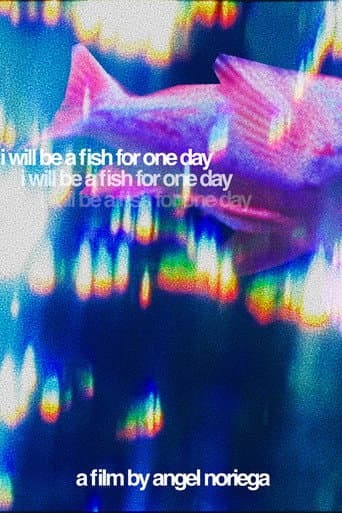 I Will Be A Fish For One Day