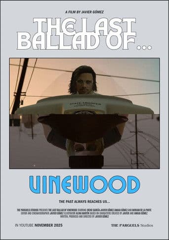 LA ÚLTIMA BALADA DE... VINEWOOD