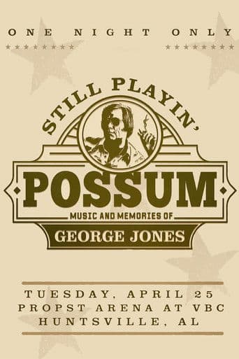 Still Playin' Possum: Music and Memories of George Jones