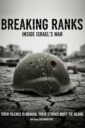 Breaking Ranks: Inside Israel's War