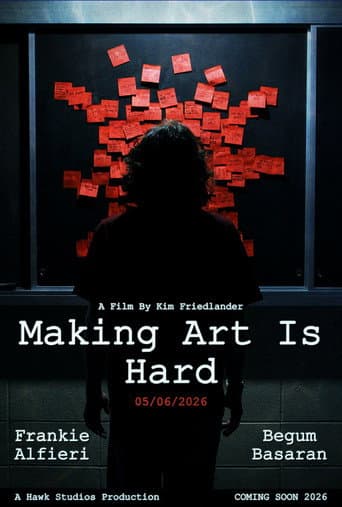 Making Art Is Hard