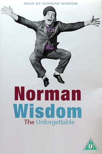 The Unforgettable Norman Wisdom