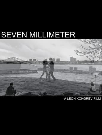 Seven Millimeter