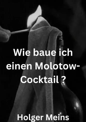 Wie baue ich einen Molotow-Cocktail ?