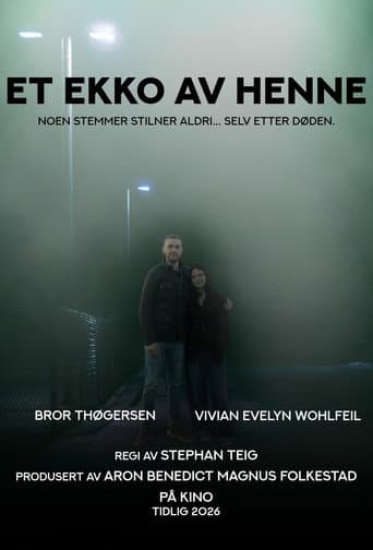 An echo of her voice