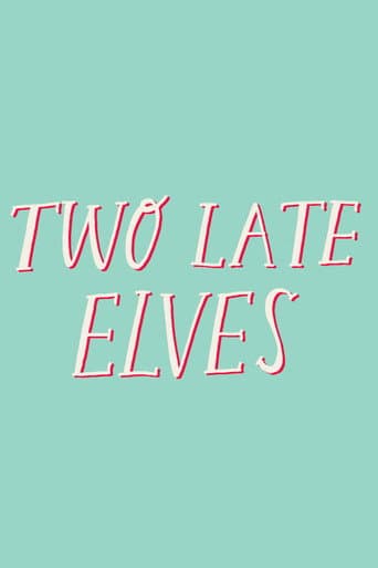 Two Late Elves