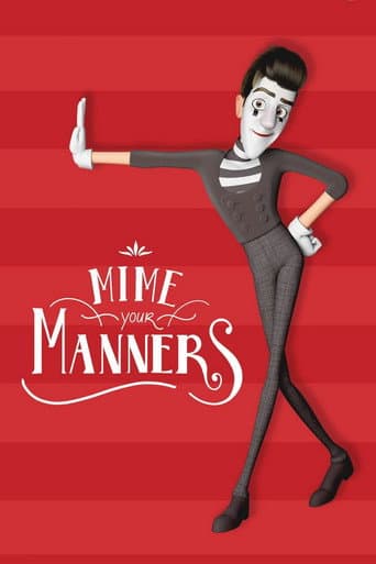 Mime Your Manners