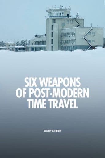 Six Weapons of Post-Modern Time Travel