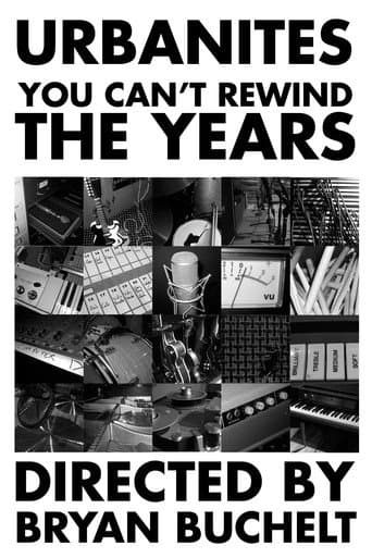 Urbanites - You Can't Rewind The Years