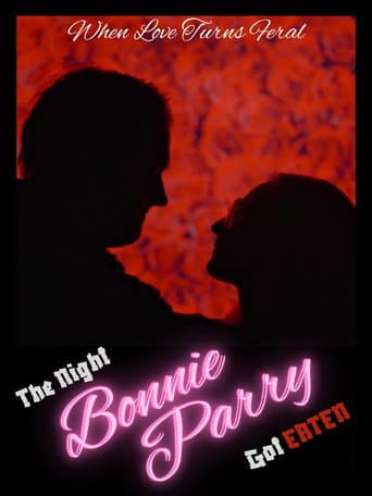 The Night Bonnie Parry Got Eaten