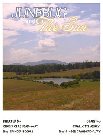 Junebug and The Sun