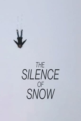 The Silence of Snow
