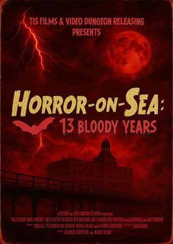 Horror-on-Sea: 13 Bloody Years