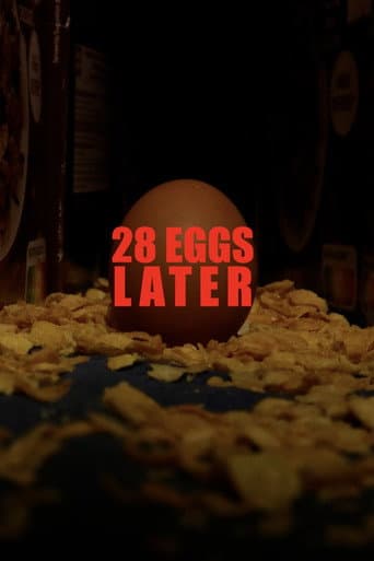 28 Eggs Later
