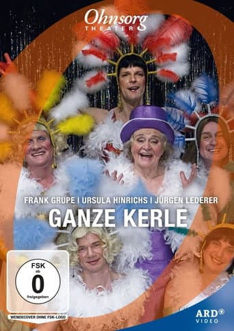 Ohnsorg-Theater - Ganze Kerle