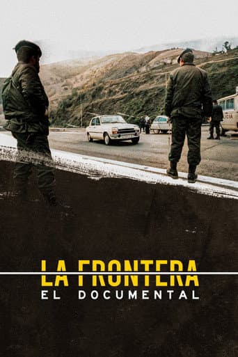 La frontera: el documental