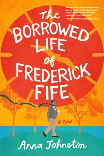 The Borrowed Life of Frederick Fife