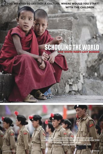 Schooling the World: The White Man's Last Burden