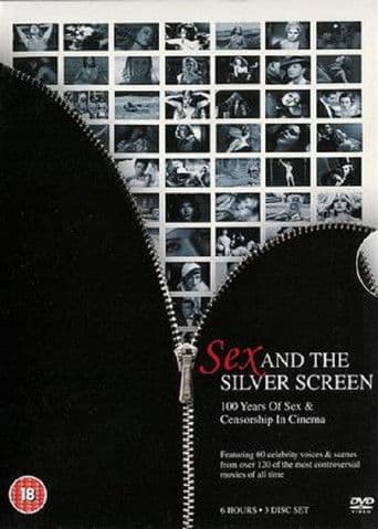 Sex, Censorship and the Silver Screen