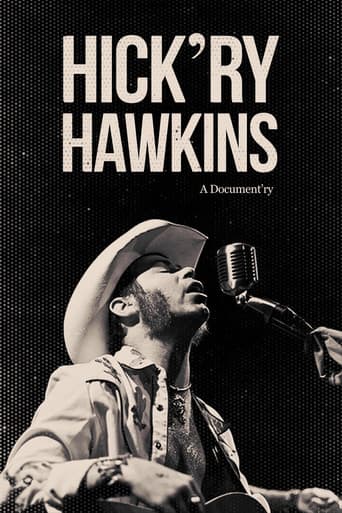 Hick'ry Hawkins - A Document'ry