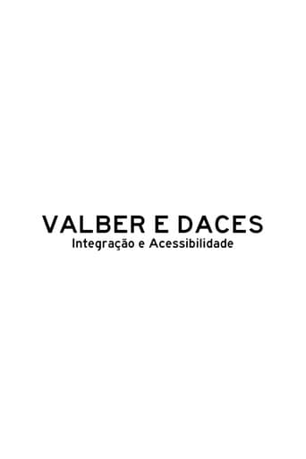Valber e DACES, Integração e Acessibilidade