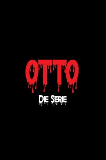 Otto – The Series