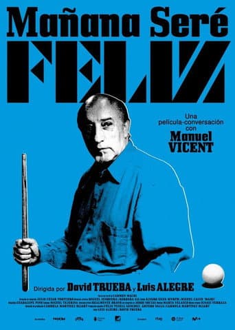 Manuel Vicent. Mañana seré feliz