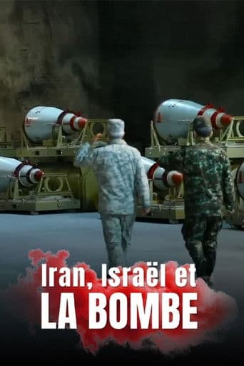Iran, Israël et la bombe