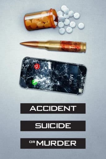 Accident, Suicide or Murder