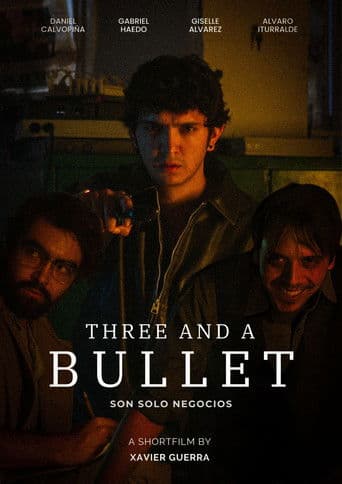 Three And A Bullet