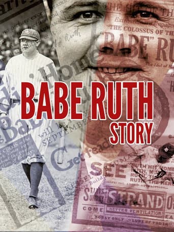 Babe Ruth Story: That Ever Livin' Babe