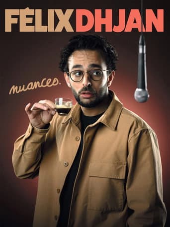 Félix Dhjan : Nuances