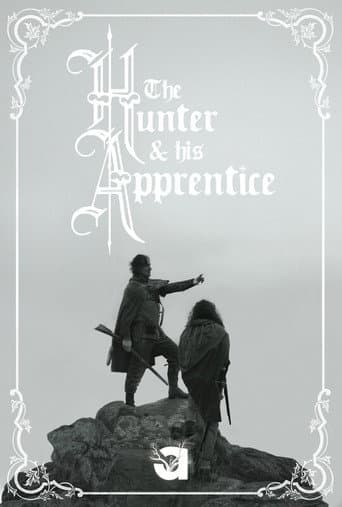 The Hunter and His Apprentice