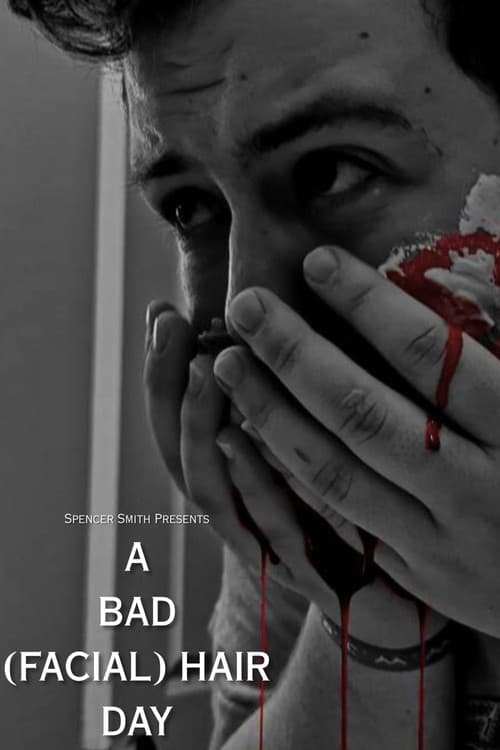 A Bad (Facial) Hair Day