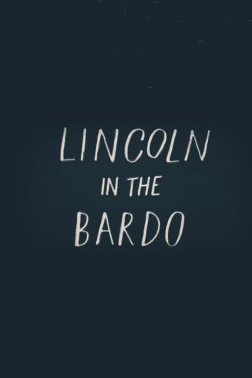 Lincoln in the Bardo