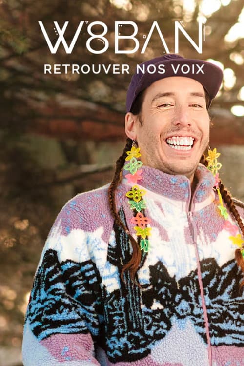 W8ban: Retrouver nos voix